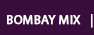 bombaymix